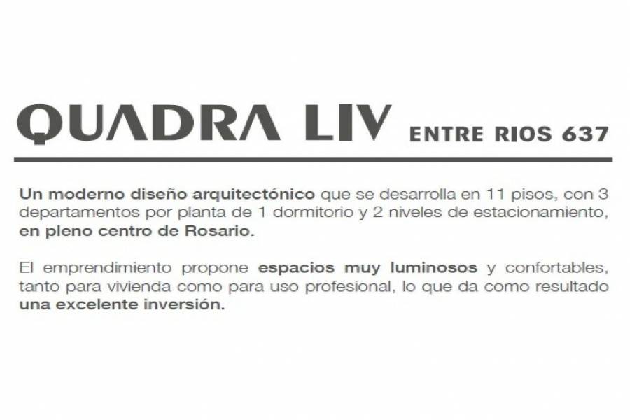 Rosario,Santa Fe,1 Dormitorio Habitaciones,1 BañoBaños,Departamentos,Quadra LIV,Entre Rios ,1,1651